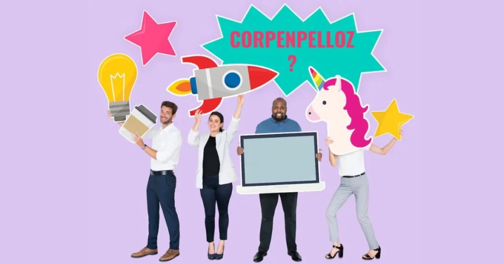 Corpenpelloz Explained: How It Became a Buzzing Brand