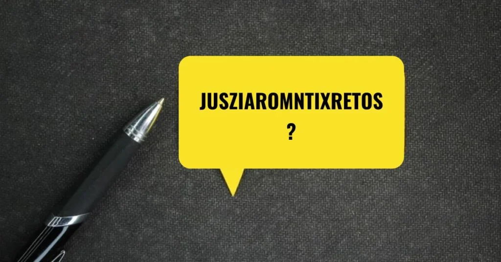 jusziaromntixretos